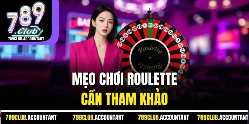 Mẹo chơi roulette